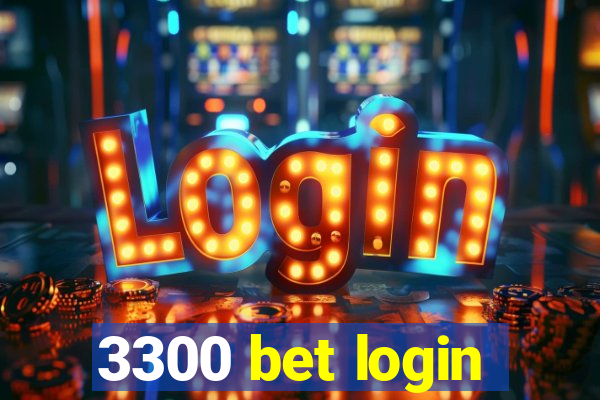 3300 bet login